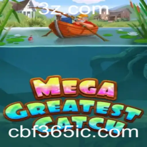 Descubra MegaGreatestCatch: O Jogo Que Está Conquistando Todos